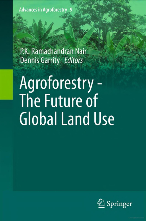 Agroforestry – The Future of Global Land Use
